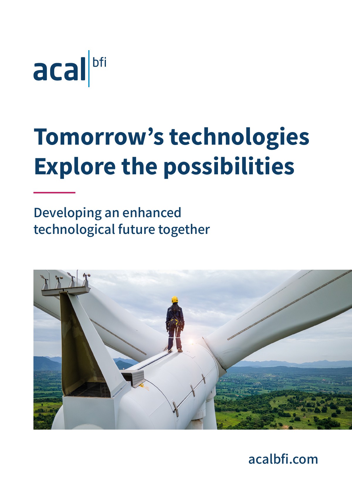 Tomorrow’s technologies. Explore the possibilities.